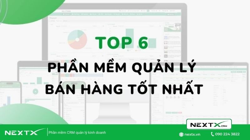 TOP 6 phần mềm quản lý bán hàng miễn phí tốt nhất hiện nay