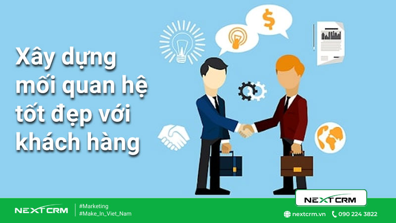 xay-dung-moi-quan-he-tot-dep-voi-khach-hang