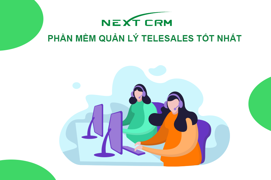 Phần mềm quản lý Telesales tốt nhất - NextX CRM