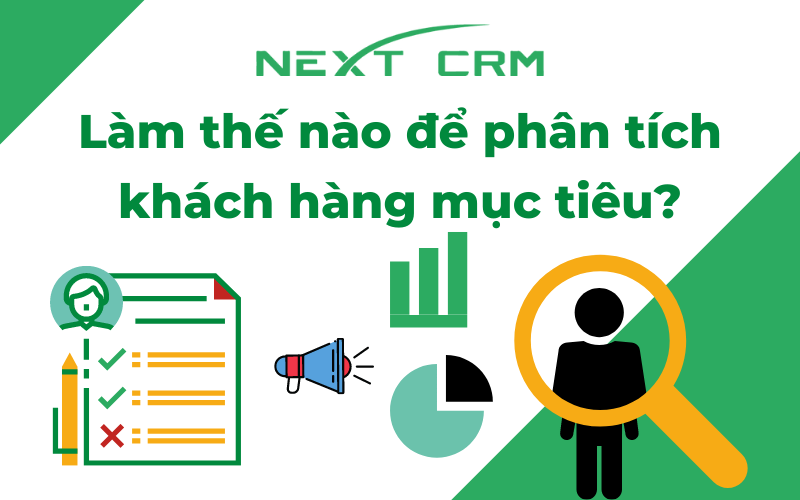 Làm thế nào để phân tích khách hàng mục tiêu?