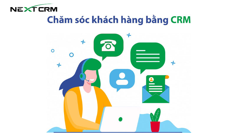 Chăm sóc khách hàng bằng CRM