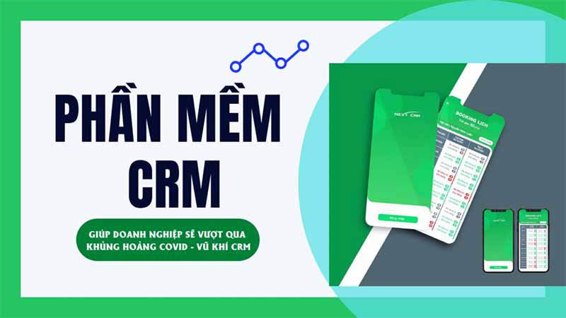 Giúp doanh nghiệp sẽ vượt qua khủng hoảng COVID với CRM