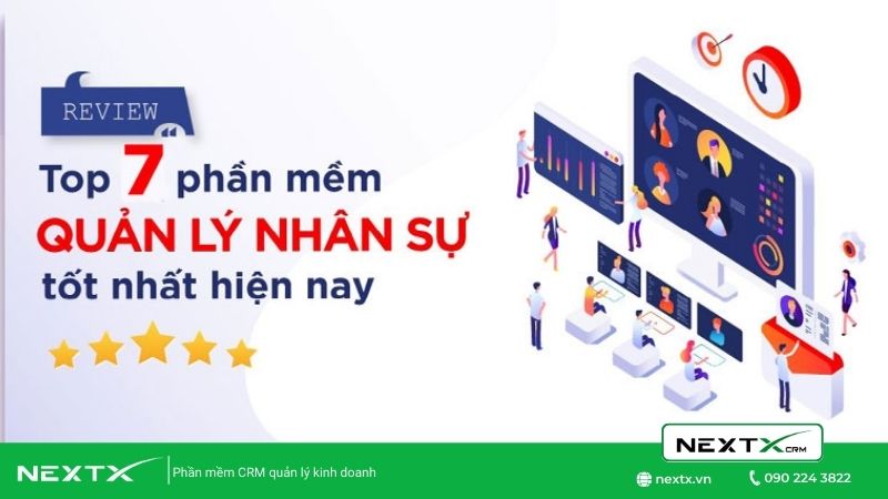 NextX - Phần mềm quản lý nhân sự thông minh nhất hiện nay