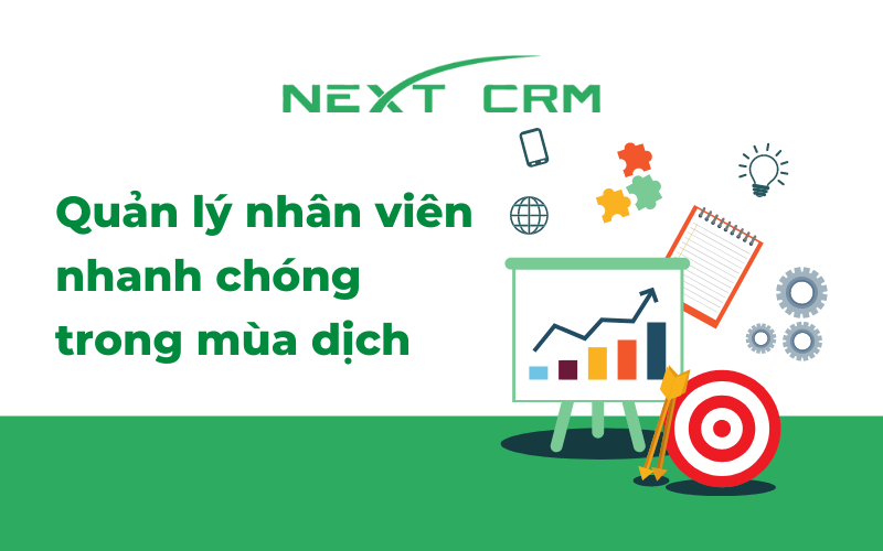 Quản lý nhân viên nhanh chóng trong mùa dịch