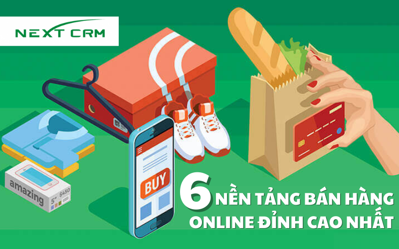 Tất tần tật các kênh bán hàng online đỉnh cao nhất