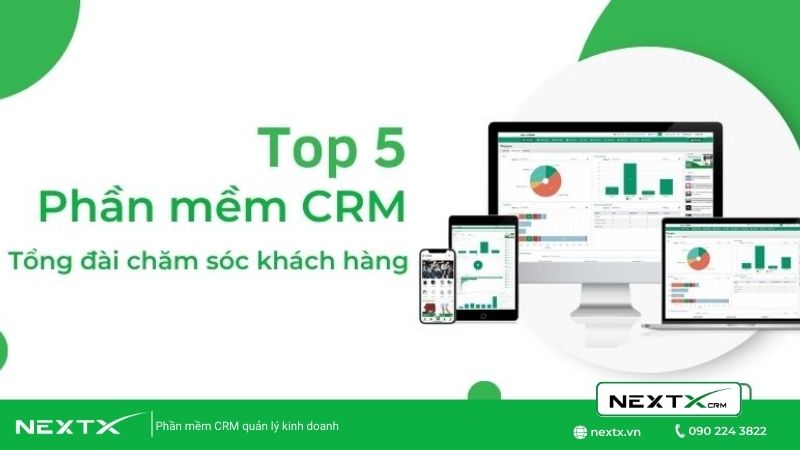 Top 5 phần mềm tổng đài chăm sóc khách hàng Call Center tốt nhất