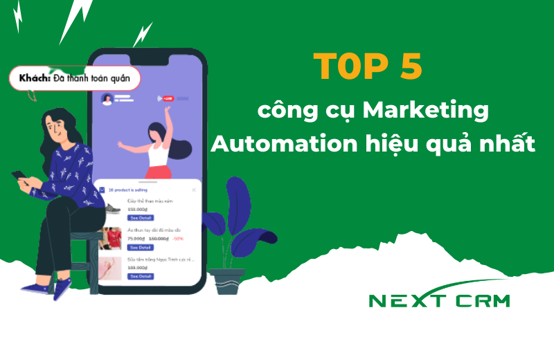TOP 5 công cụ Marketing Automation hiệu quả nhất