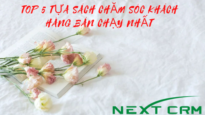 Top 5 tựa sách chăm sóc khách hàng bán chạy nhất