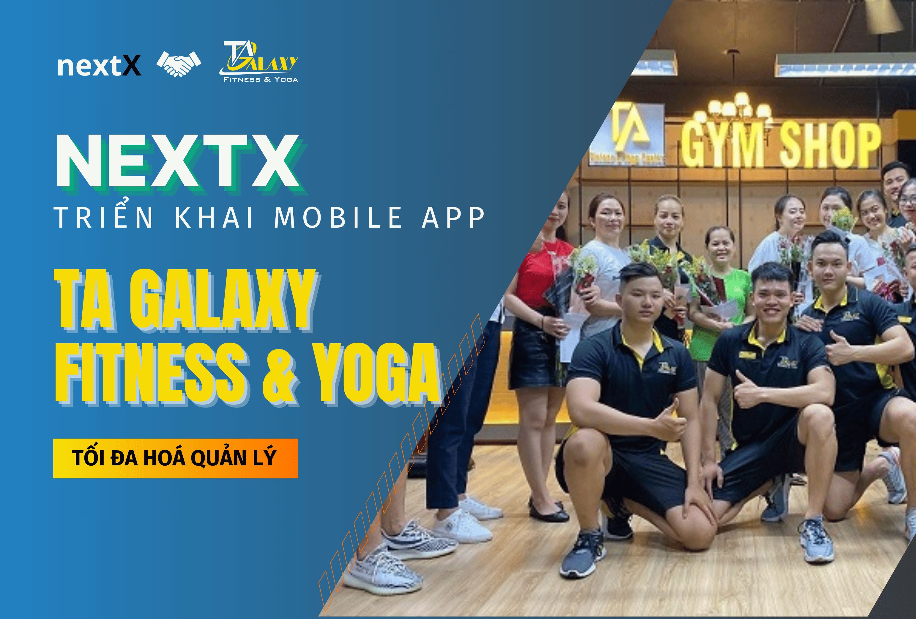 Triển khai ứng dụng mobile app TA Galaxy Fitness & Yoga Center