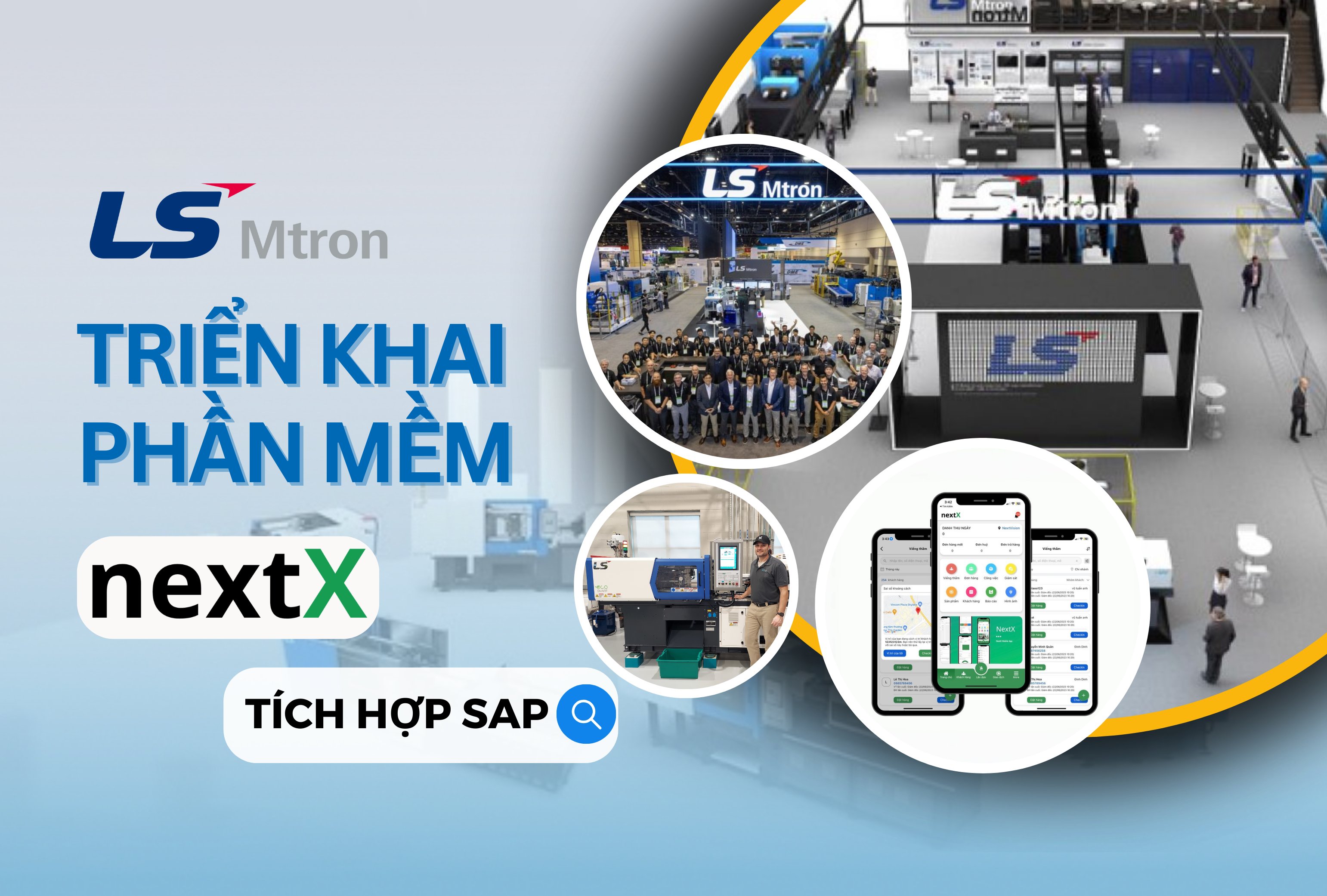 Triển khai phần mềm NextX tích hợp SAP cho Tập đoàn điện tử LS MTron