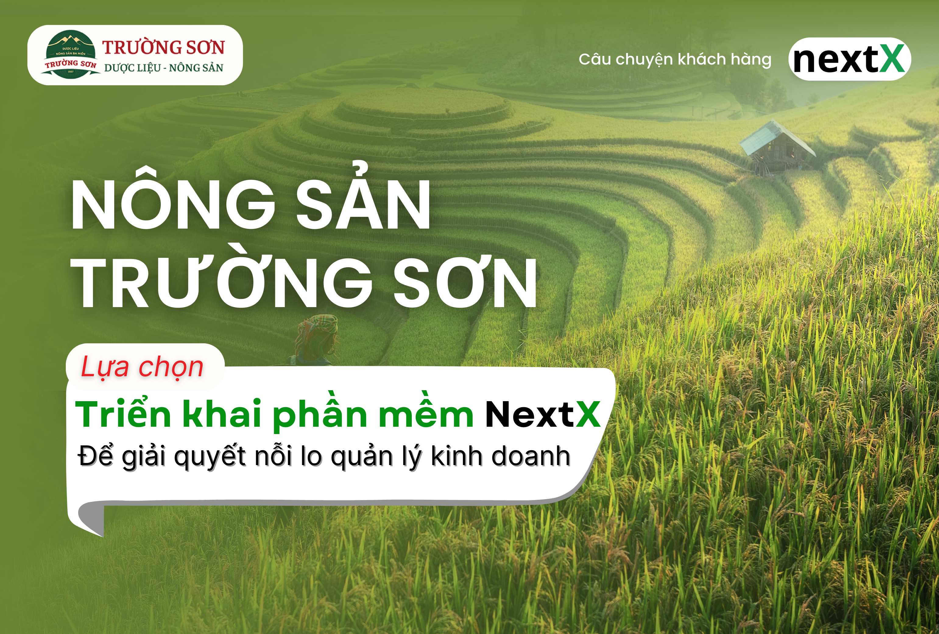 NextX – giải quyết bài toán quản lý kinh doanh của Nông sản Trường Sơn