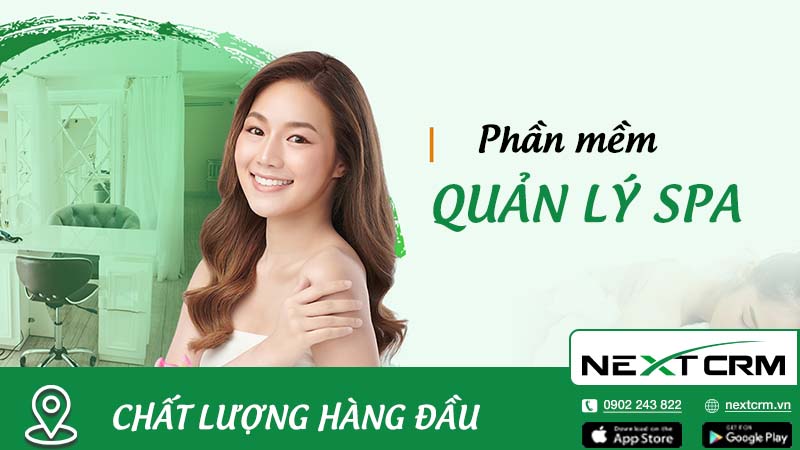Phần mềm quản lý spa thẩm mỹ viện cho data khách hàng tốt nhất