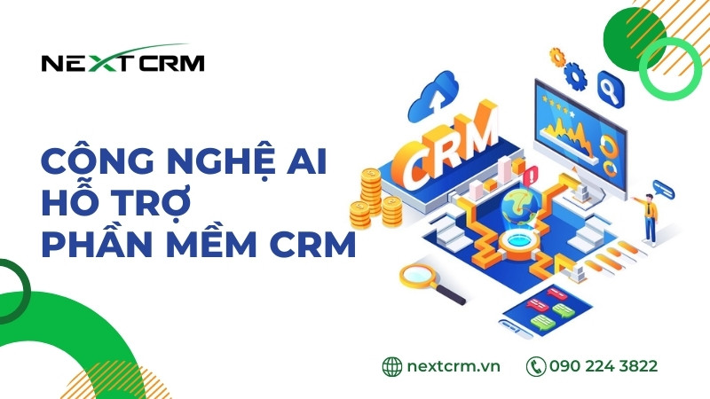 AI hỗ trợ CRM thiết lập quy trình kinh doanh thông minh, hiệu quả