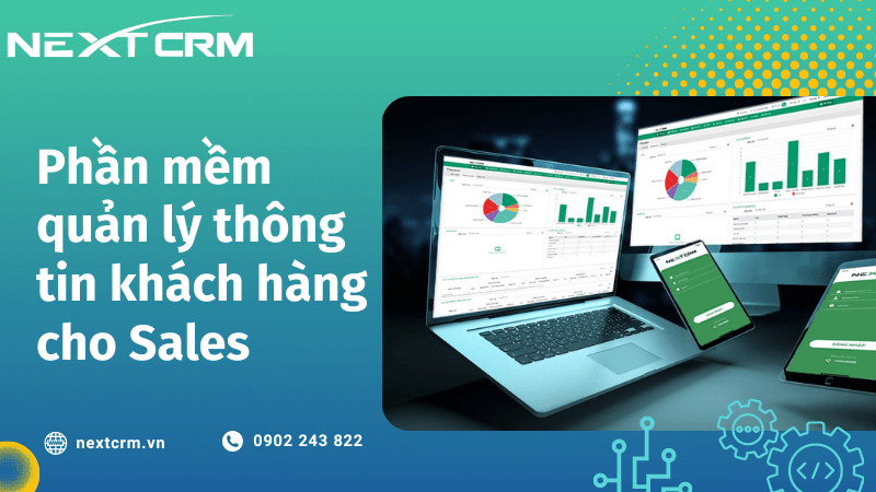 Phần mềm quản lý thông tin khách hàng cho Sales