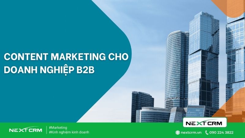 Cách viết content marketing hay cho doanh nghiệp B2B