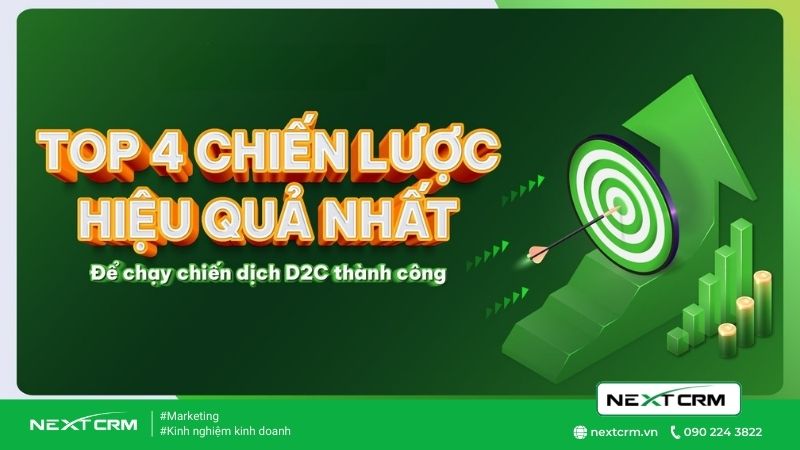 Top 4 chiến lược chiến dịch D2C thành công bởi Access Strade Viet Nam