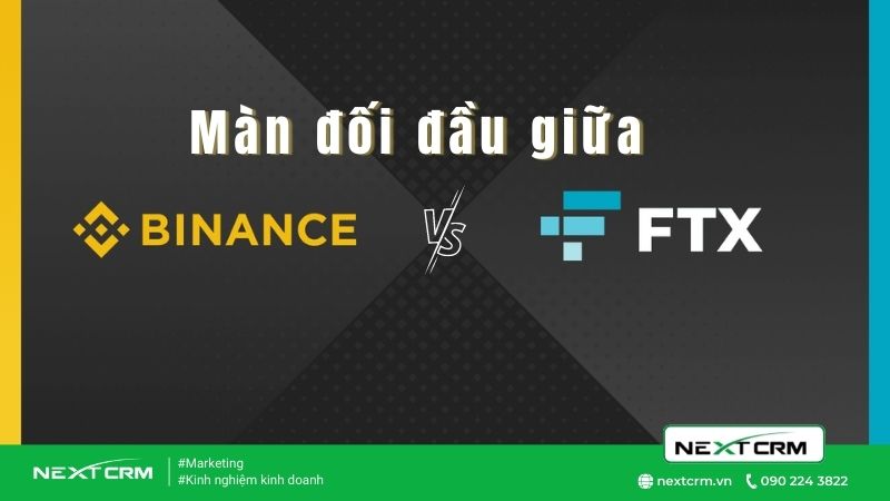 Tổng quan về cuộc chiến giữa Binance với FTX
