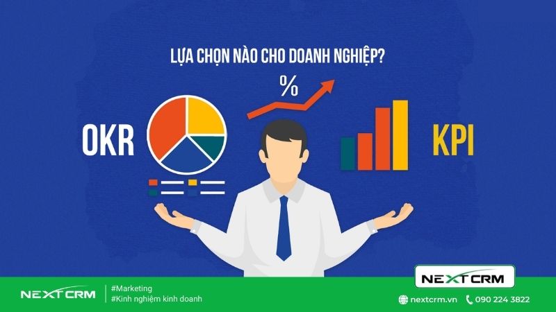 Sự khác biệt giữa KPI và OKR có điểm gì bạn cần lưu ý?