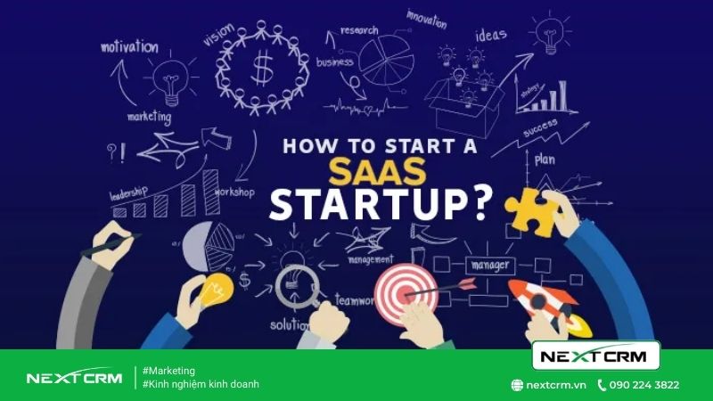 Tự tạo cơ hội cho Start-up kinh doanh mô hình SaaS thông qua 5 lộ trình