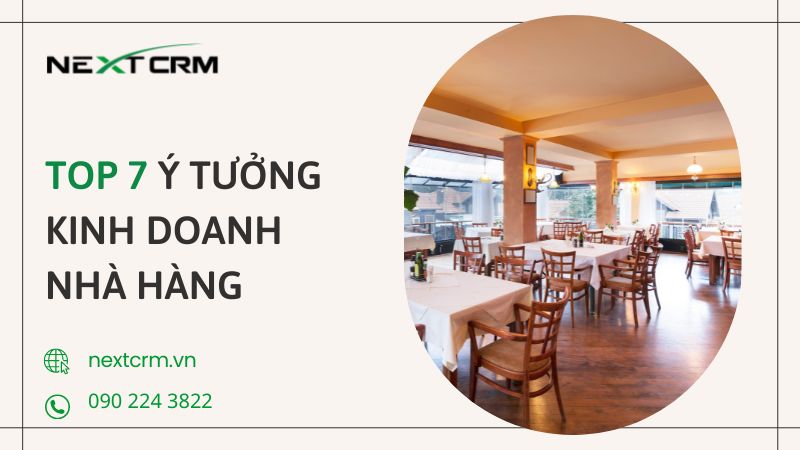 Top 7 ý tưởng kinh doanh marketing nhà hàng với chiến lược hiệu quả