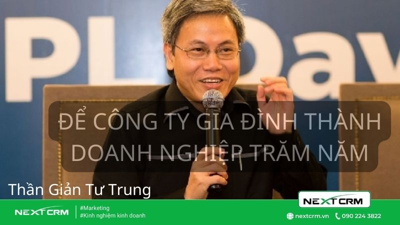 Công ty gia đình thành "Doanh nghiệp trăm năm" bạn nên biết