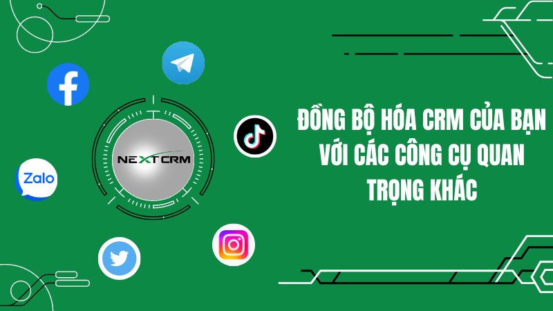 đồng bộ hóa crm với các công cụ quan trọng khác 