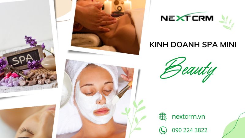 Kinh doanh Spa thiết kế với mô hình mini xinh hiệu quả