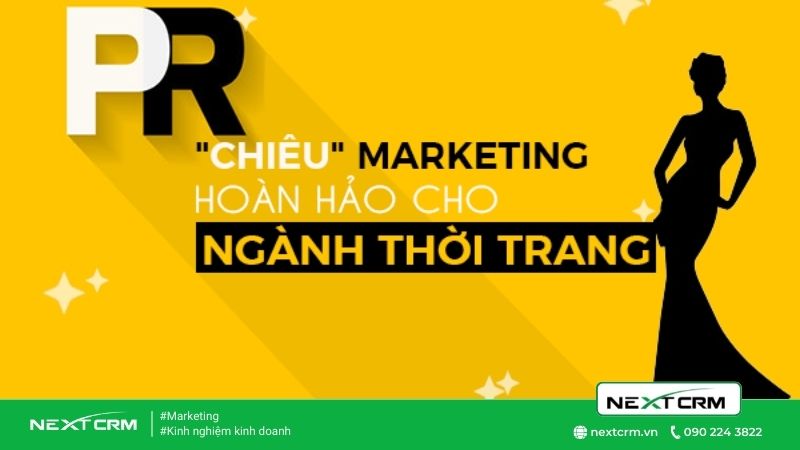 Marketing truyền miệng ma thuật của các thương hiệu thời trang