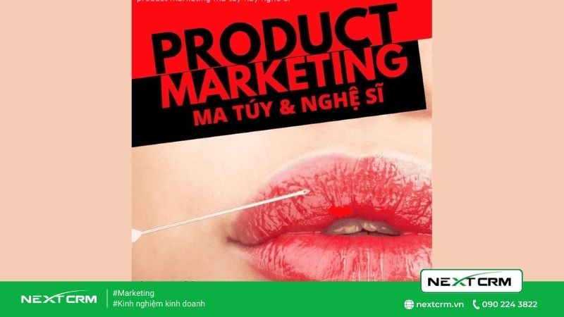 Ma tuý và Nghệ sĩ - sự hiện diện trong Product Marketing