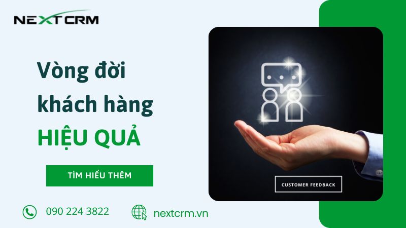 Quản lý vòng đời khách hàng hiệu quả với phần mềm CRM doanh nghiệp