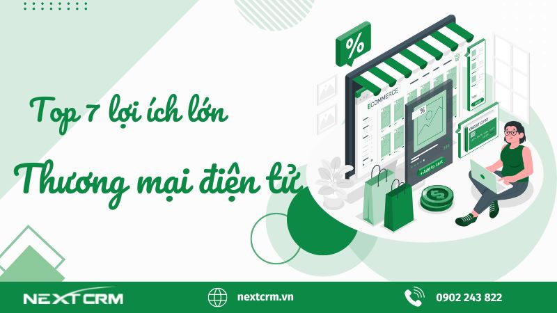 [Cập nhật] Top 7 lợi ích lớn của sàn thương mại điện tử