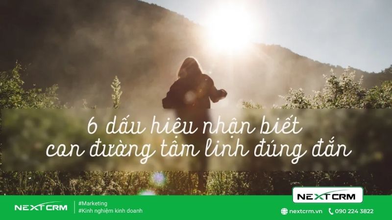 Tâm linh là con đường đúng đắn nếu bạn có 6 tư tưởng sau đây