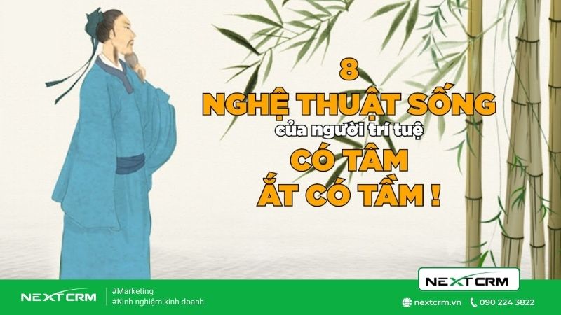 Nghệ thuật sống của người trí tuệ: Có tâm ắt sẽ có tầm