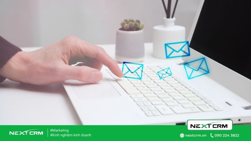 Những lưu ý cần thiết trong Email Marketing bạn cần chú ý 
