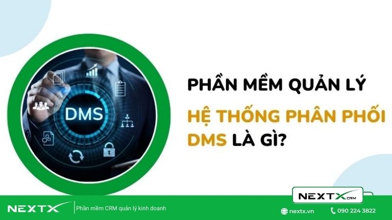 Top 6 phần mềm quản lý hệ thống phân phối tốt nhất hiện nay