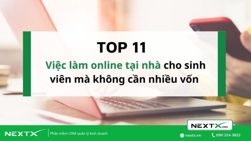 Top 11 việc làm online tại nhà cho sinh viên uy tín mà không cần nhiều vốn