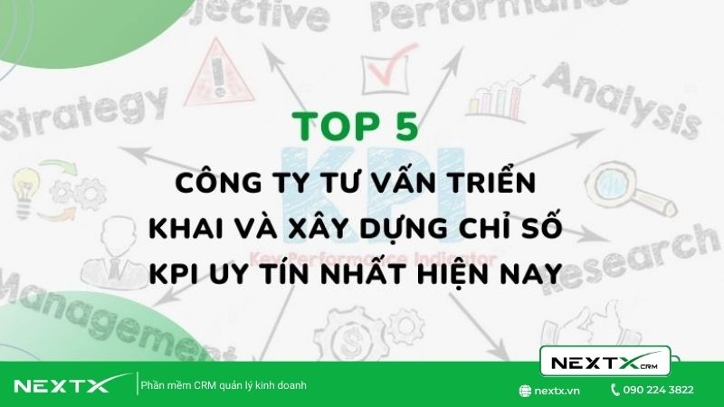 Top 5 công ty tư vấn KPI cho doanh nghiệp uy tín nhất hiện nay