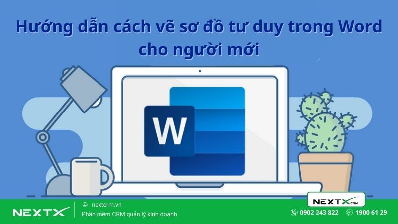 Review 3 cách vẽ sơ đồ tư duy trong Word hiệu quả nhất hiện nay