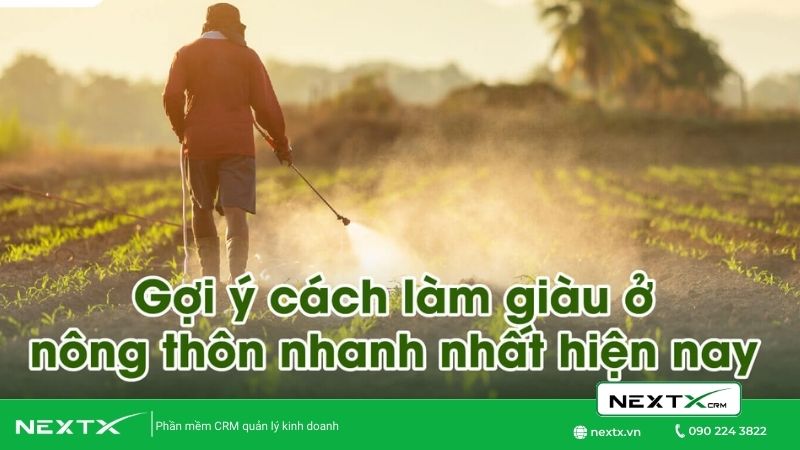 Bật mí 10 cách để làm giàu ở nông thôn trong cuộc sống dễ dàng hơn bao giờ hết
