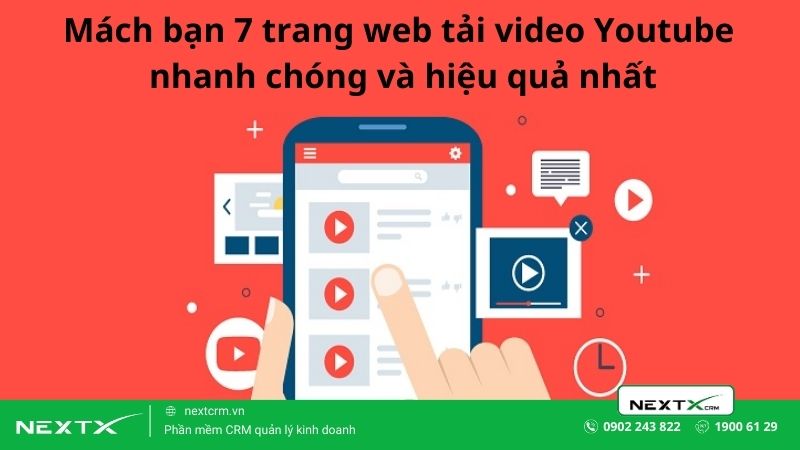 Mách bạn 7 trang web tải video youtube nhanh chóng và hiệu quả nhất