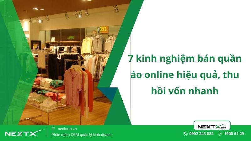 7 kinh nghiệm bán quần áo online hiệu quả, thu hồi vốn nhanh
