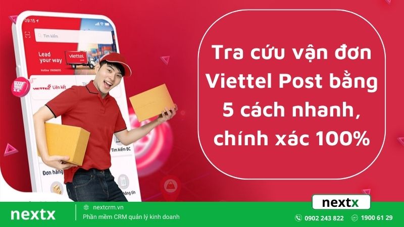 Tra cứu vận đơn Viettel Post bằng 5 cách nhanh, chính xác 100%
