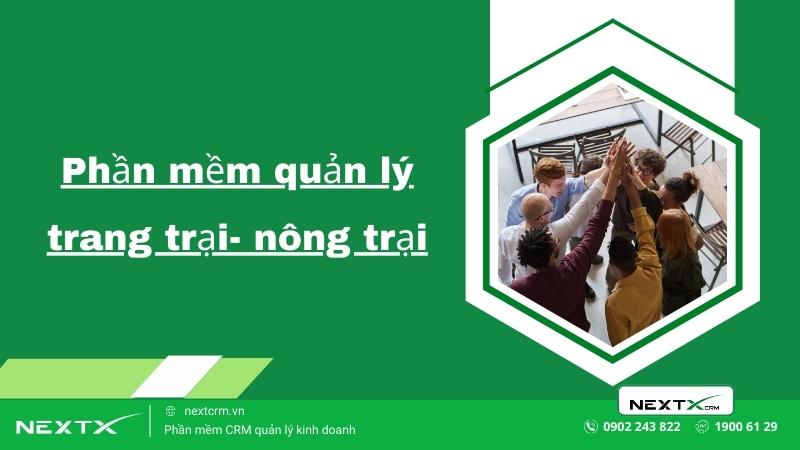 Top 5 phần mềm quản lý trang trại và nông trại tốt nhất trên thị trường