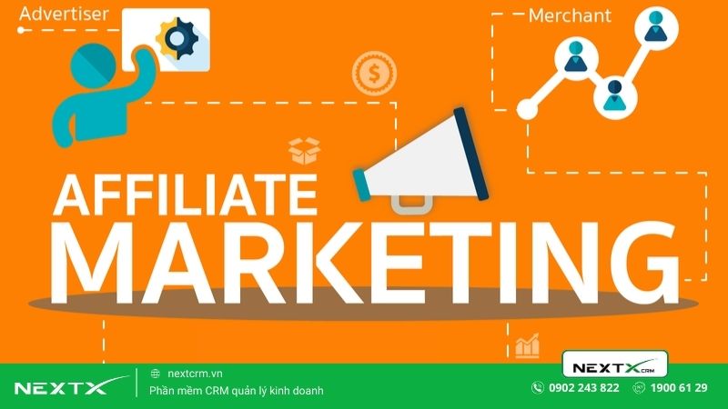 Affiliate Marketing là gì? 7 điều nhất định phải biết khi làm trong ngành