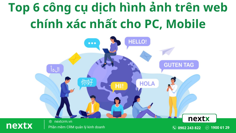 Top 6 công cụ dịch hình ảnh trên web chính xác nhất cho PC, Mobile