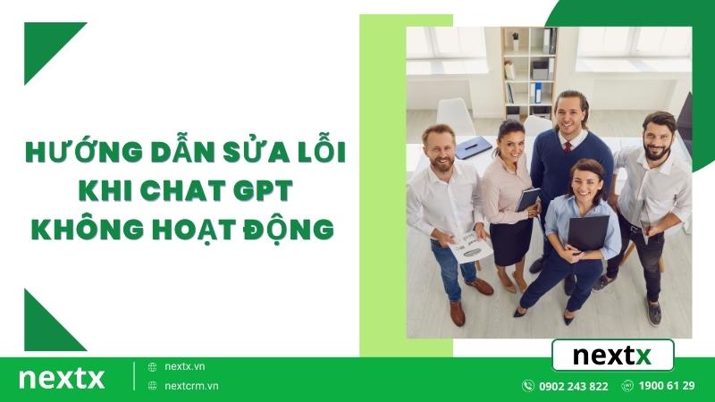 sửa lỗi khi chat gpt không hoạt động