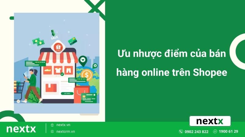 ưu nhược điểm bán hàng online trên shopee