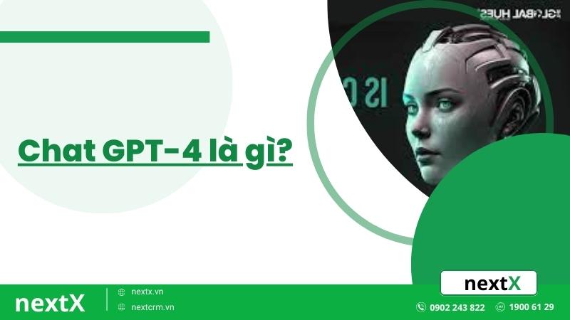 chat gpt-4 là gì