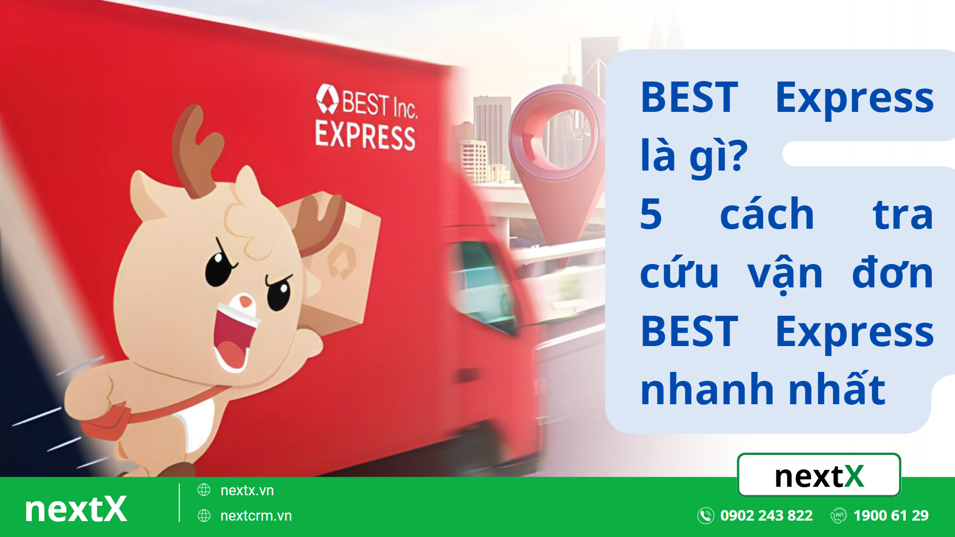 BEST Express là gì? 5 cách tra cứu vận đơn BEST Express nhanh nhất