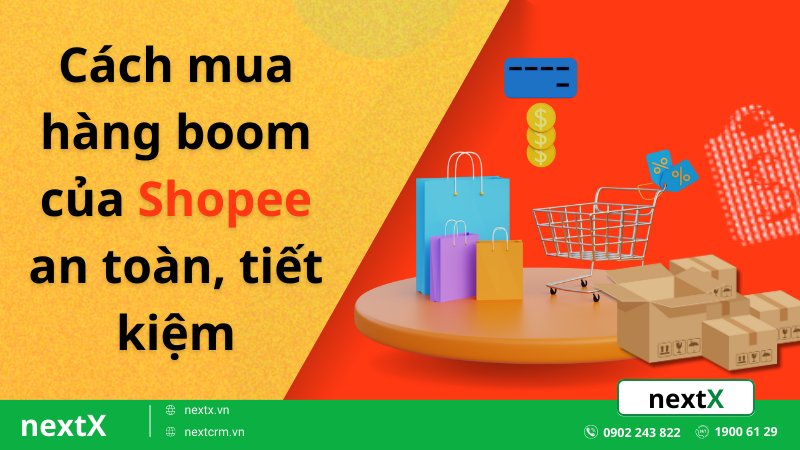 Cách mua hàng boom của shopee siêu tiết kiệm và an toàn